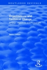 Organizations and Technical Change: Strategy, Objectives and Involvement (Routledge Revivals) Cover Image