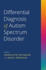 Differential Diagnosis of Autism Spectrum Disorder Cover Image