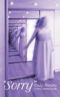 Sorry Only Means it Will Happen Again By Renee Skjerpen Cover Image