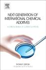 Next Generation of International Chemical Additives: A Critical Review of Current Us Patents By Thomas F. DeRosa Cover Image