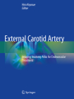 External Carotid Artery: Imaging Anatomy Atlas for Endovascular Treatment Cover Image