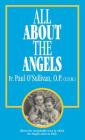 All about the Angels By Paul O'Sullivan Cover Image