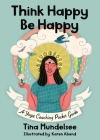 Think Happy, Be Happy - A Yoga Coaching Pocket Guide By Tina Mundelsee, Karen Abend (Illustrator) Cover Image