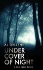 Under Cover of Night By Al Gellene Cover Image