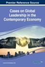 Cases on Global Leadership in the Contemporary Economy Cover Image