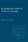 Biographical Index of Artists in Canada Cover Image