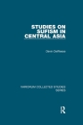 Studies on Sufism in Central Asia (Variorum Collected Studies) By Devin Deweese Cover Image
