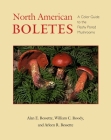 North American Boletes: A Color Guide to the Fleshy Pored Mushrooms Cover Image