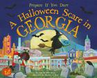 A Halloween Scare in Georgia: Prepare If You Dare By Eric James, Marina Le Ray (Illustrator) Cover Image