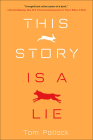 This Story Is a Lie By Tom Pollock Cover Image