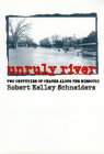 Unruly River: Two Centuries of Change Along the Missouri (Development of Western Resources) Cover Image