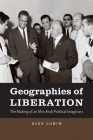 Geographies of Liberation: The Making of an Afro-Arab Political Imaginary Cover Image