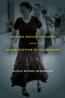 Chinese Senior Migrants and the Globalization of Retirement By Nicole Dejong Newendorp Cover Image