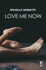 Love Me Now By Michelle Barnette Cover Image