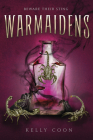Warmaidens By Kelly Coon Cover Image