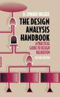 The Design Analysis Handbook: A Practical Guide to Design Validation Cover Image