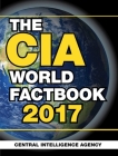 The CIA World Factbook 2017 Cover Image