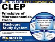 CLEP Principles of Microeconomics Exam Flashcard Study System: CLEP Test Practice Questions & Review for the College Level Examination Program By Mometrix College Credit Test Team (Editor) Cover Image