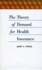 The Theory of Demand for Health Insurance Cover Image