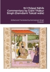 Srī Chōpaī Sāhib Commentary by Giānī Thākur Singh (Damdamī Taksāl wāle) By Kamalpreet Singh Pardeshi Cover Image