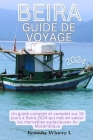 Beira Guide de Voyage 2024: Un guide complet et complet sur 15 jours à Beira 2024 qui met en valeur les merveilles audacieuses du Mozambique Cover Image