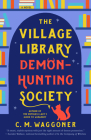The Village Library Demon-Hunting Society Cover Image