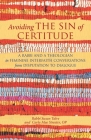 Avoiding the Sin of Certitude: A Rabbi and a Theologian in Feminine Interfaith Conversations from Disputation to Dialogue Cover Image