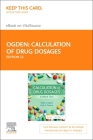 Calculation of Drug Dosages Elsevier eBook on Vitalsource (Retail Access Card): A Work Text Cover Image
