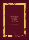 Leonardo Da Vinci's Codex Leicester: A New Edition: Volume II: Interpretative Essays and the History of the Codex Leicester By Martin Kemp (Editor), Domenico Laurenza (Editor) Cover Image