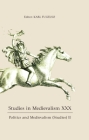 Studies in Medievalism XXX: Politics and Medievalism (Studies) II By Karl Fugelso (Editor), Karl Fugelso (Contribution by), Louise D'Arcens (Contribution by) Cover Image