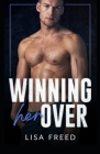Winning Her Over: An opposites attract, age gap, workplace instalove romance Cover Image