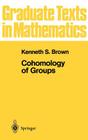 Cohomology of Groups (Graduate Texts in Mathematics #87) Cover Image