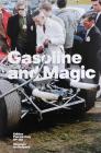 Gasoline and Magic By Hilar Stadler (Text by (Art/Photo Books)) Cover Image