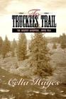 To Truckee's Trail By Celia Hayes Cover Image
