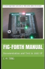 FIG-Forth Manual: Documentation and Test in 1802 IP Cover Image