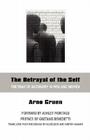 The Betrayal of the Self: The Fear of Autonomy in Men and Women Cover Image