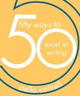 50 Ways to Excel at Writing Cover Image