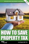 How to Save Property Tax 2023/24 Cover Image