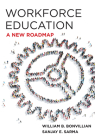 Workforce Education: A New Roadmap Cover Image