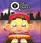 The Food Quest Adventures Through A Windy City By Tommy Watkins, Kelsie Caudill (Illustrator) Cover Image