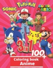 3 in 1 Anime Coloring Book: +100 Illustrations, wonderful Jumbo coloring book For Kids Ages 3-7,4-8,8-10,8-12, Great Gifts For Kids By As Edition Cover Image