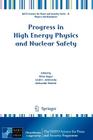 Progress in High Energy Physics and Nuclear Safety Cover Image