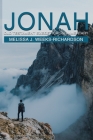 Jonah: Old Testament Exegetical Commentary By Melissa J. Weeks-Richardson Cover Image