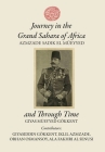 Journey in the Grand Sahara of Africa and Through Time By Giyas M. Gokkent Cover Image