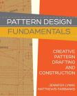 Pattern Design: Fundamentals: Construction and Pattern Making for Fashion Design Cover Image