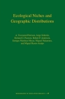 Ecological Niches and Geographic Distributions (Monographs in Population Biology #49) By A. Townsend Peterson, Jorge Soberón, Richard G. Pearson Cover Image