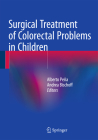 Surgical Treatment of Colorectal Problems in Children Cover Image