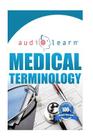 Medical Terminology AudioLearn Cover Image