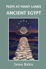 Peeps at Many Lands: Ancient Egypt (Yesterday's Classics) Cover Image