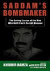 Saddam's Bombmaker Lib/E: The Daring Escape of the Man Who Built Iraq's Secret Weapon By Khidhir Hamza, Jeff Stein (Contribution by), Robert Whitfield (Read by) Cover Image